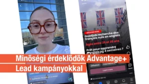 Minőségi érdeklődők Advantage+ Lead kampánnyal