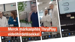Tudósok az utcán –  Merck márkaépítés ThruPlay videóhirdetésekkel